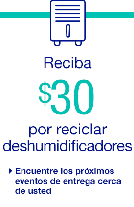 RECEIVE $30 FOR DEHUMIDIFIERS GRAPHIC