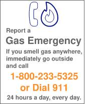 If you smell or suspect a gas leak, call us immediately